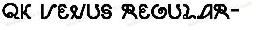 QK Venus Regular字体转换